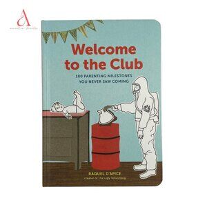 📚 3/$25 Welcome to the Club: 100 Parenting Milestones by Raquel D'Apice